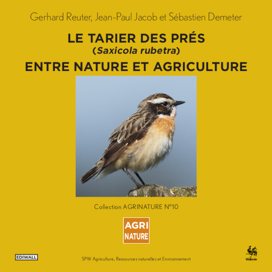 AgriNature ? 10. Le tarier des prés (Saxicola rubetra). Entre nature et agriculture [2022]
